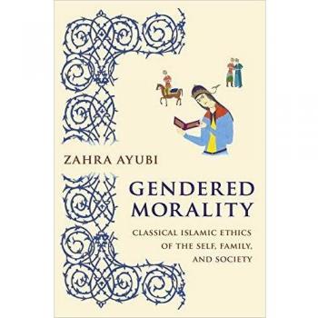 Zahra M. S. Ayubi Gendered Morality