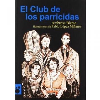 CLUB DE LOS PARRICIDAS,EL