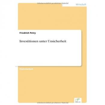 Investitionen unter Unsicherheit