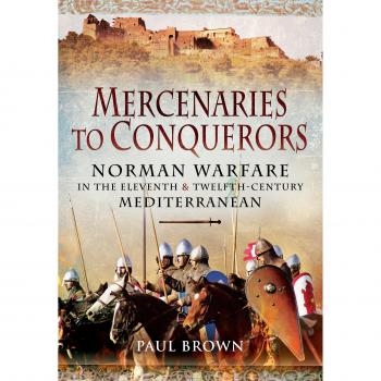 MERCENARIES TO CONQUERORS