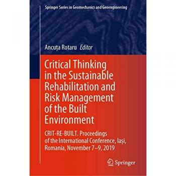 CRIT-RE-BUILT: Critical Thinking in Sustainable Rehabilitation and Risk Management of the Built Environment