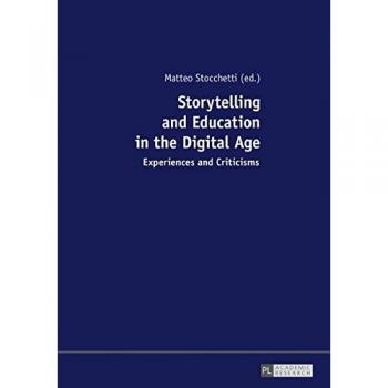 Storytelling and Education in the Digital Age