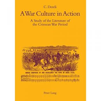 A War Culture in Action