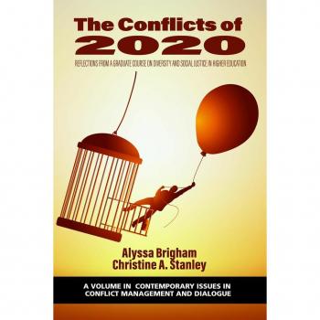 Vitalsource Technologies, Inc. The Conflicts Of 2020: Reflections From A Graduate Course On Diversity