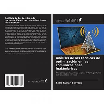Análisis de las técnicas de optimización en las comunicaciones inalámbricas: Técnicas de optimización de colonias de hormigas frente a las de recocido simulado
