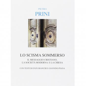 Lo scisma sommerso. Il messaggio cristiano, la società moderna e la Chiesa cattolica
