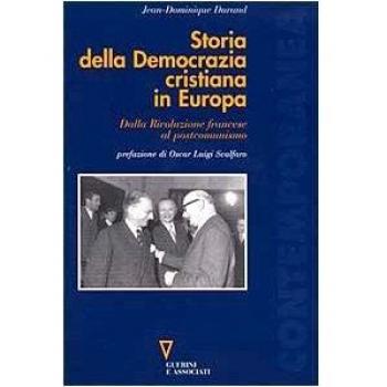 Storia della Democrazia cristiana in Europa. Dalla Rivoluzione francese al postcomunismo