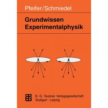 Grundwissen Experimentalphysik (German Edition)