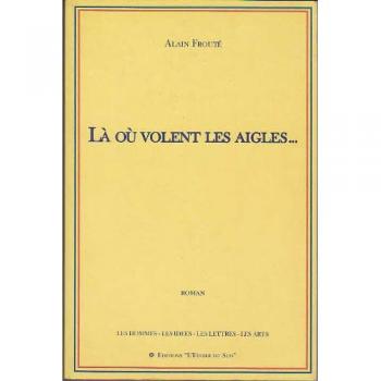 Là où volent les aigles-