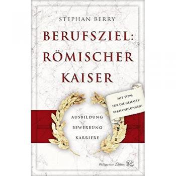 Berufsziel Römischer Kaiser
