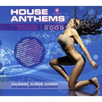 House Anthems 2009 Spring/Summer
