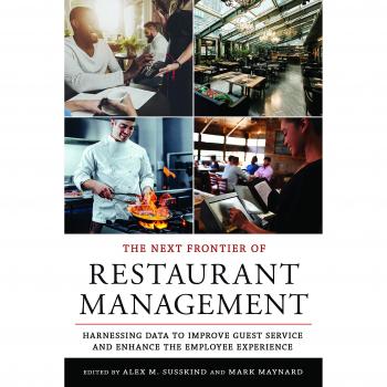 Next Frontier of Restaurant Management: Harnessing Data to Improve Guest Service and Enhance the Employee Experience