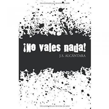 ¡No vales nada! (Tapa blanda).