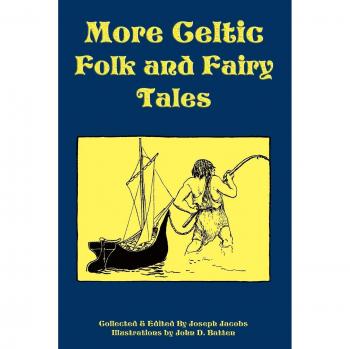 More Celtic Folk and Fairy Tales