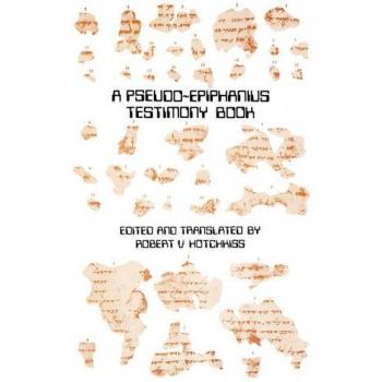 A Pseudo-Epiphanius Testimony Book