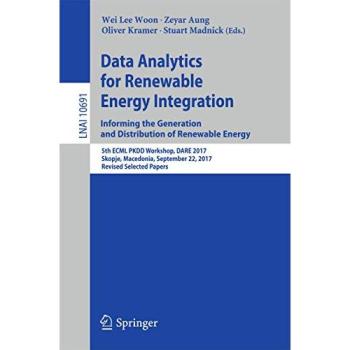 Data Analytics for Renewable Energy Integration: Informing the Generation and Distribution of Renewa
