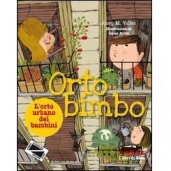 Ortobimbo. L'orto urbano dei bambini