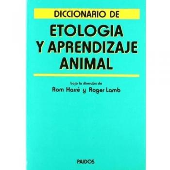 DICCIONARIO DE ETOLOGIA Y APRENDIZAJE ANIMAL