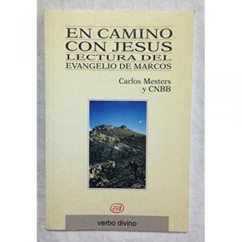 En camino con Jesus.(Palabra y Vida)
