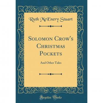 Solomon Crow's Christmas Pockets: And Other Tales