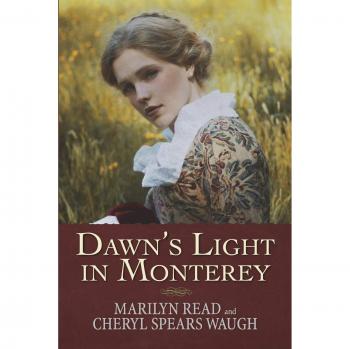 Dawn's Light in Monterey (Women of Monterey, Band 2)