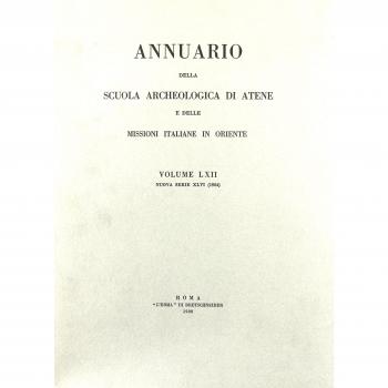 Annuario della Scuola archeologica di Atene e delle Missioni italiane in Oriente (Vol. 62)