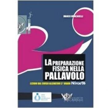 La preparazione fisica nella pallavolo. Con DVD