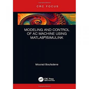 Modeling and Control of AC Machine using MATLABe/SIMULINK