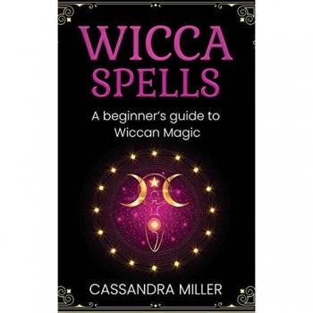 Miller, Cassandra: Wicca Spells