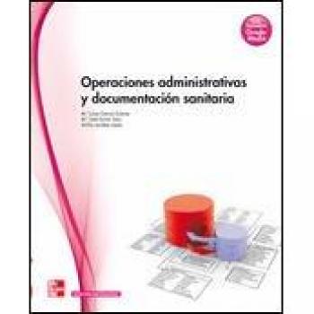 OPERACIONES ADMINISTRATIVAS Y DOCUMENTACION SANITARIA GM.