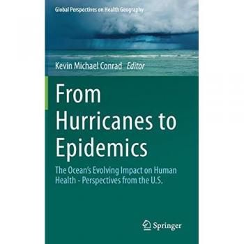From Hurricanes to Epidemics: The Ocean's Evolving Impact on Human Health