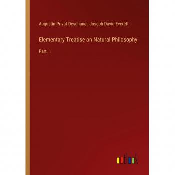 Elementary Treatise on Natural Philosophy