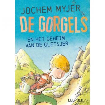 Jochem Myjer De Gorgels En Het Geheim Van De Gletsjer