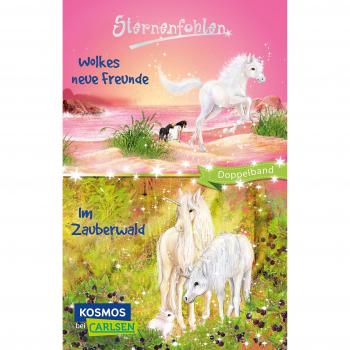 Sternenfohlen: Wolkes neue Freunde / Im Zauberwald (Doppelband)