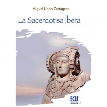 La sacerdotisa íbera (Tapa blanda con solapas).