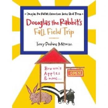 Douglas the Rabbit's Fall Field Trip