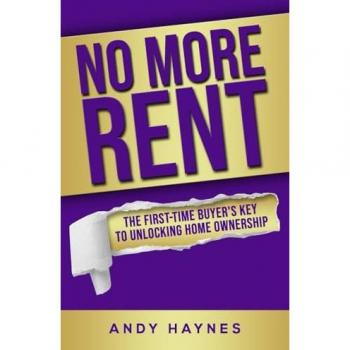 No More Rent: The First-Time Buyer's Key To Unlocking Home Ownership