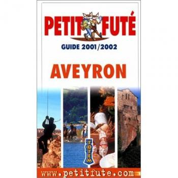 Tristan Cuche Aveyron 2001/2002, Le Petit Fute (Guides Departem)