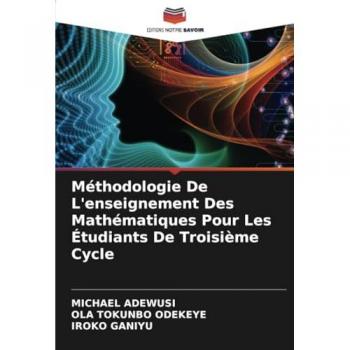 Adewusi, Michael: Méthodologie De L'enseignement Des Mathématiques Pour Les Étudiants De Troisième Cycle