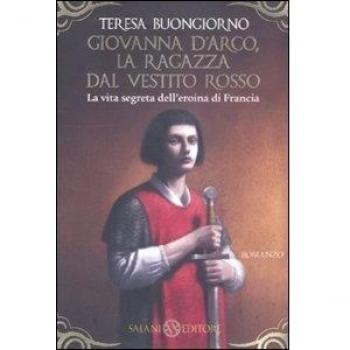 Giovanna d'Arco, la ragazza dal vestito rosso