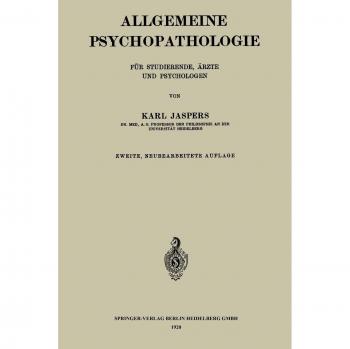 Jaspers, Karl: Allgemeine Psychopathologie für Studierende, Ärzte und Psychologen