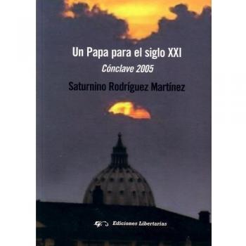 Un papa para el siglo xxi : cónclave 2005