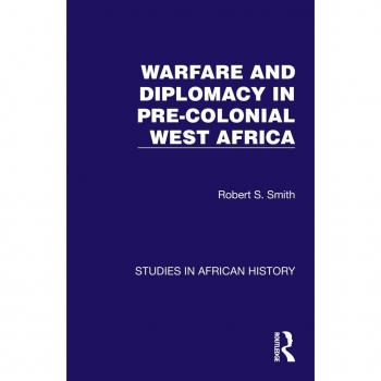Vitalsource Technologies, Inc. Warfare and Diplomacy in Pre-Colonial West Africa