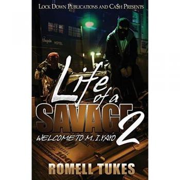 Life of a Savage 2: Welcome to M.I.YAYO