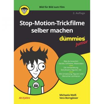 Stop-Motion-Trickfilme selber machen für Dummies Junior