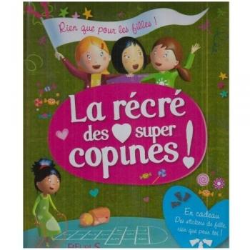 La récré des super copines !