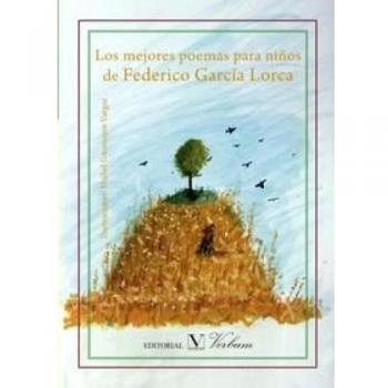 Los mejores poemas para niños de Federico García Lorca (Tapa blanda).