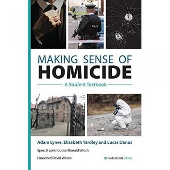 Making Sense of Homicide : A Student Textbook