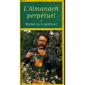 L'ALMANACH PERPETUEL DE MICHEL LIS
