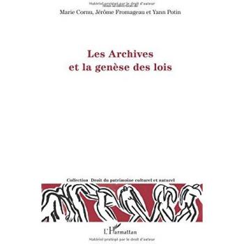 Les Archives et la genèse des lois